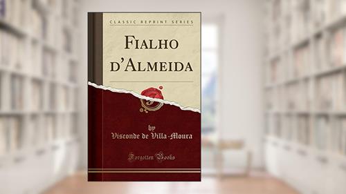 Capa de Fialho d'Almeida (Classic Reprint), do autor Visconde de Villa-Moura