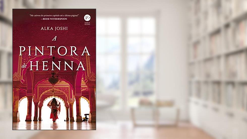 A pintora de henna: 1, do autor Alka Joshi