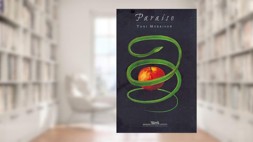 Paraíso, do autor Toni Morrison