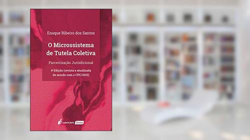 Capa de Microssistema De Tutela Coletiva, O - 2020, do autor Enoque Ribeiro Dos Santos