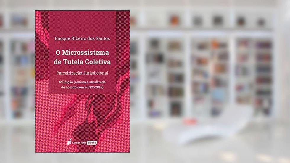Microssistema De Tutela Coletiva, O - 2020, do autor Enoque Ribeiro Dos Santos