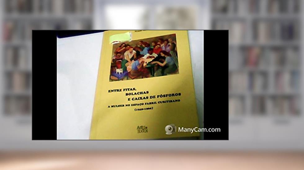 Entre Fitas, Bolachas E Caixas De Fósforos: A Mulher No Espaço Fabril Curitibano (1940-1960), do autor Roseli Boschilia