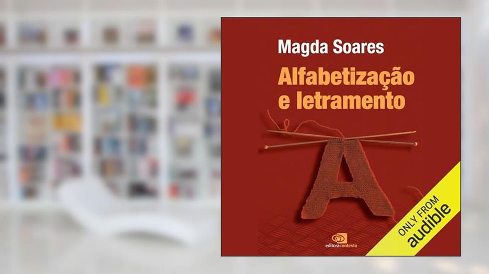 Alfabetização e letramento, do autor Magda Soares