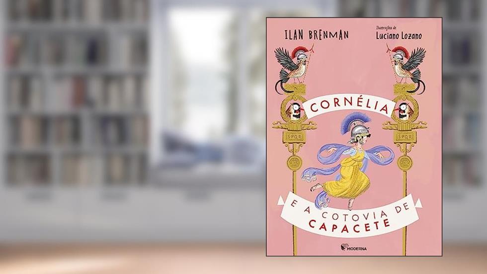 Cornelia e a cotovia de capacete, do autor Ilan Brenman