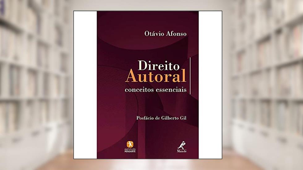 Direito autoral: Conceitos Essenciais, do autor Otávio Afonso