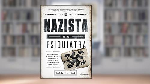 Capa de O Nazista E O Psiquiatra, do autor Jack El-Hai