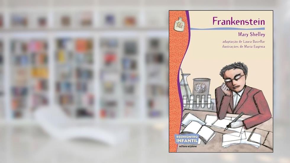 Frankenstein, do autor Mary Shelley