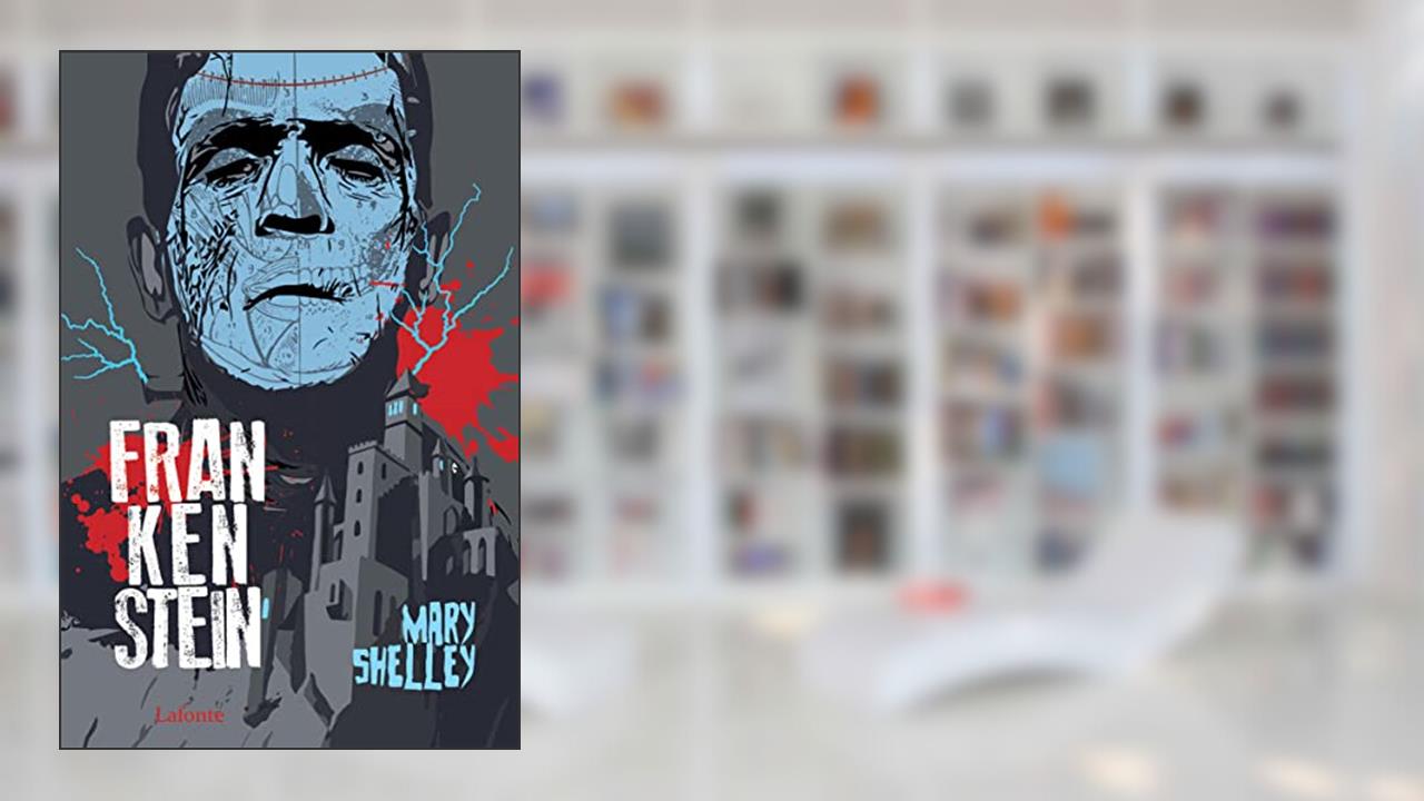Frankenstein, do autor Mary Shelley