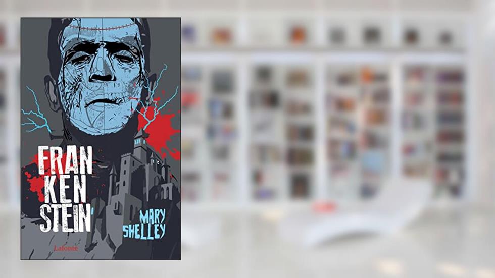 Frankenstein, do autor Mary Shelley