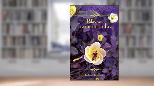 Capa de Palavras Fragmentadas, do autor Gabriel Souza