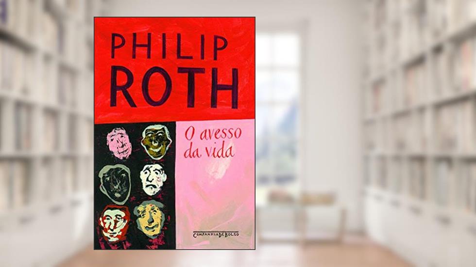 O avesso da vida, do autor Philip Roth