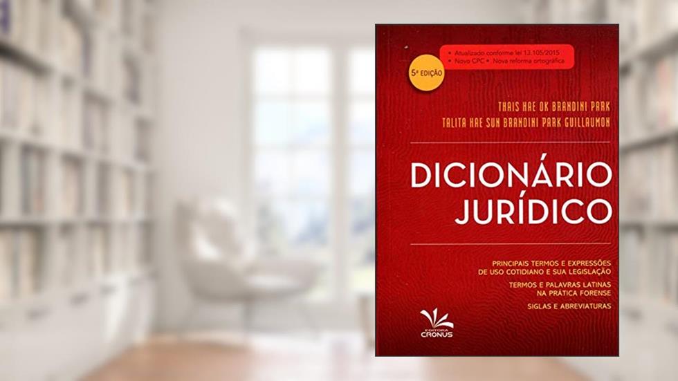 Dicionário Jurídico, do autor Thais Hae Ok Brandini Park