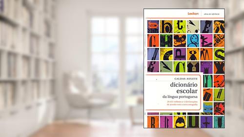 Capa de Dicionário Escolar da Língua Portuguesa, do autor Caldas Aulete