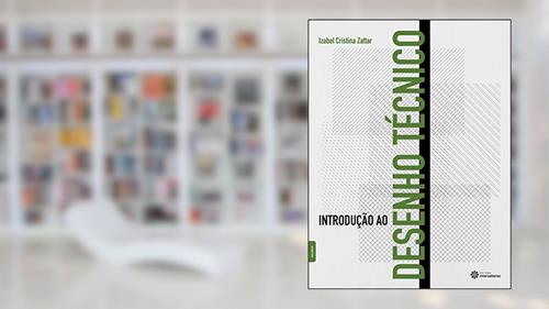 Capa de Introdução ao desenho técnico, do autor Izabel Cristina Zattar