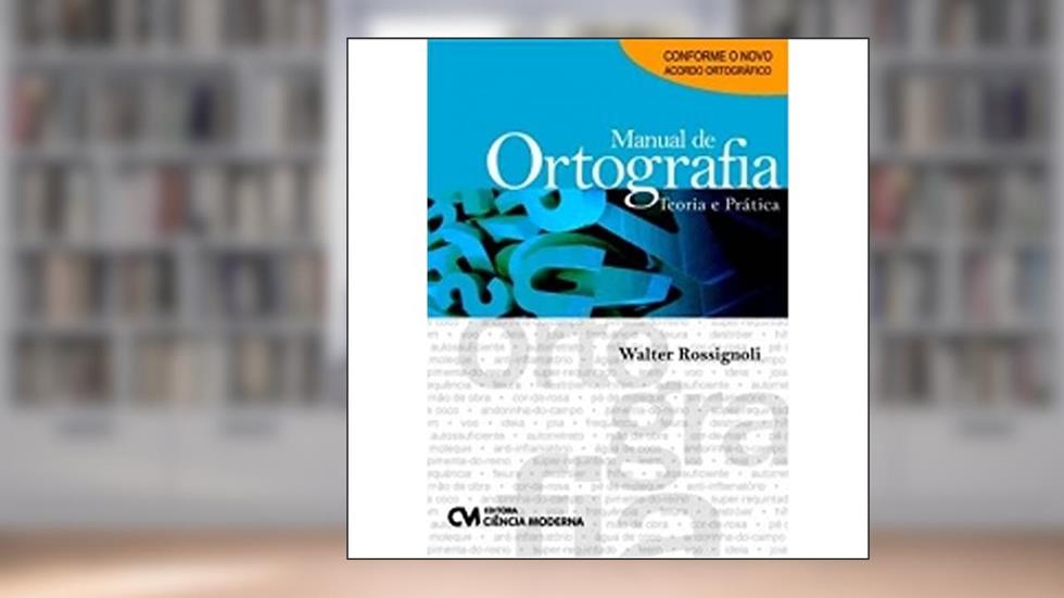 Manual de Ortografica - Teoria e Pratica - 1, do autor Estefania Rossignoli
