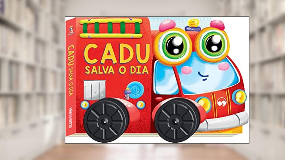 Cadu Salva o Dia: Sobre Rodas, do autor Marcionilo G. Veras