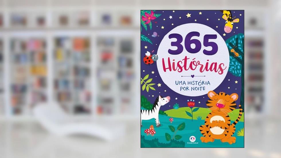 365 histórias - Uma história por noite, do autor Ciranda Cultural