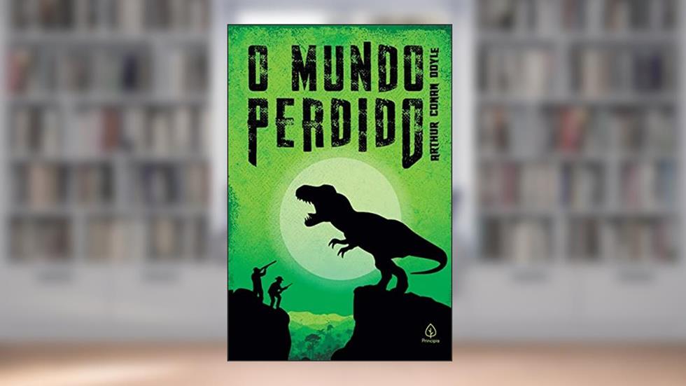 O mundo perdido, do autor Arthur Conan Doyle
