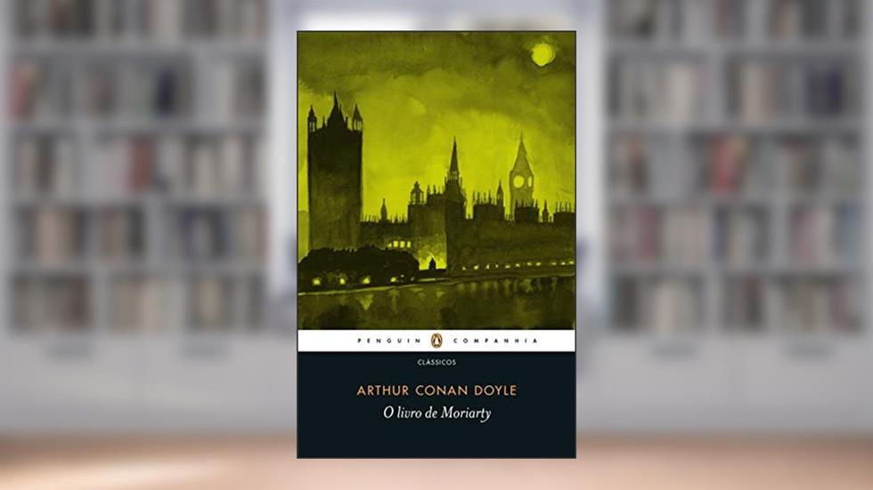 O livro de Moriarty, do autor Arthur Conan Doyle