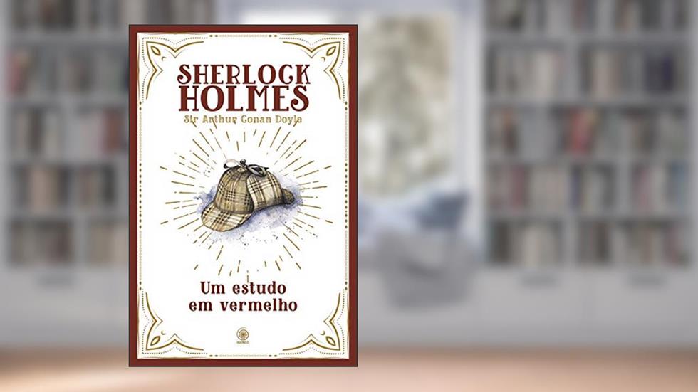 Um estudo em vermelho, do autor Arthur Conan Doyle