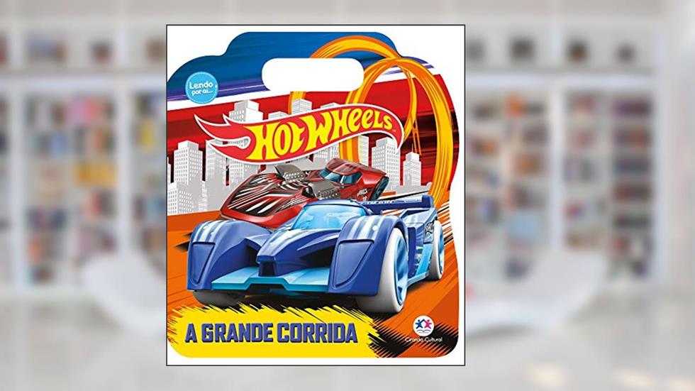 Hot Wheels - A grande corrida, do autor Ligia Arata