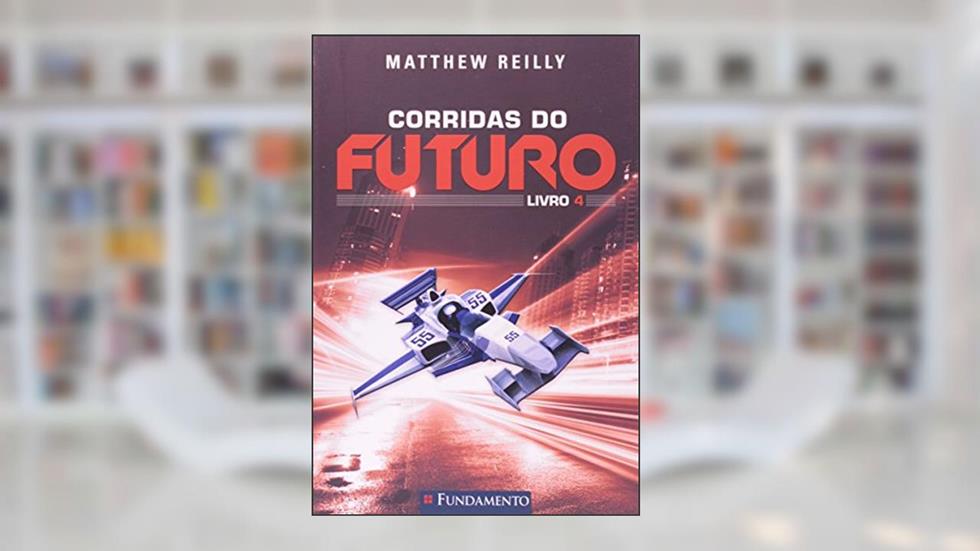 Corridas do Futuro - Livro 4, do autor Matthew Reilly