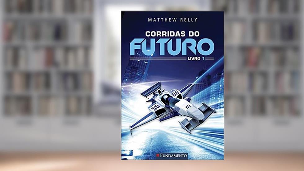 Corridas do Futuro - Livro 1, do autor Matthew Reilly