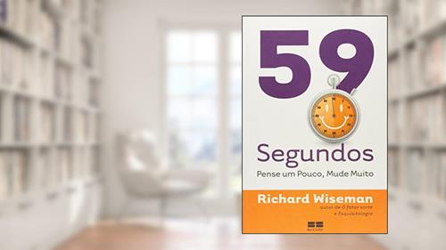 Capa de 59 segundos, do autor Richard Wiseman