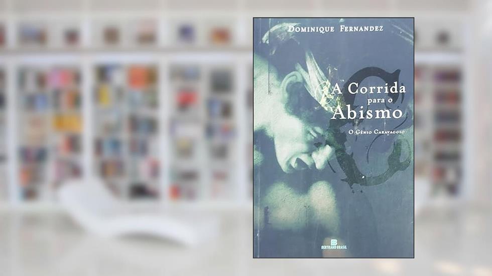 A Corrida Para O Abismo, do autor Dominique Fernandez