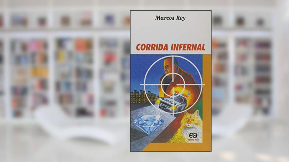 Corrida Infernal, do autor Marcos Rey