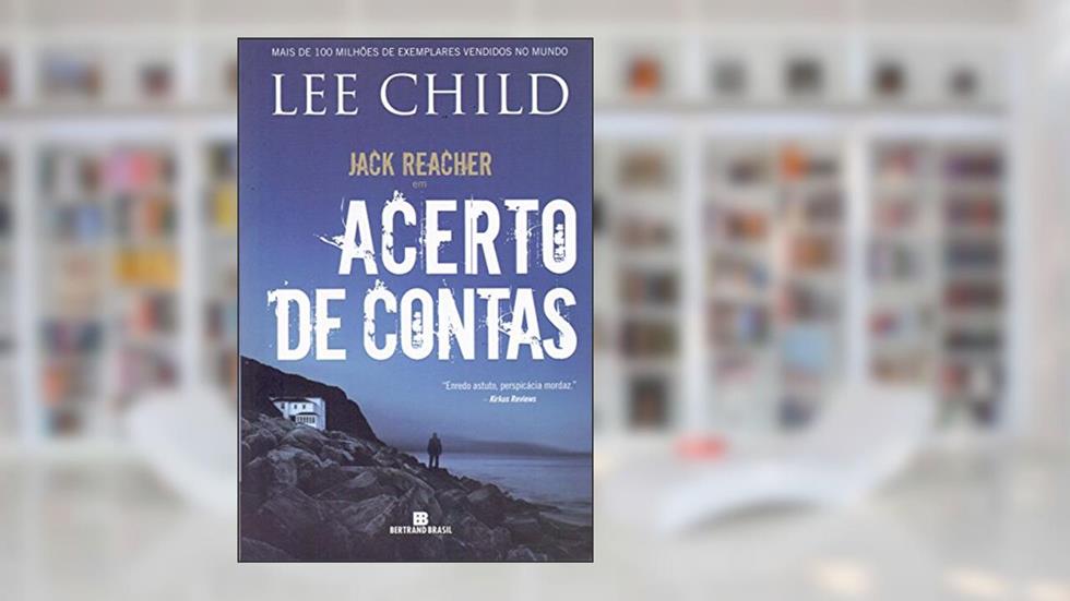 Acerto de contas, do autor Lee Child