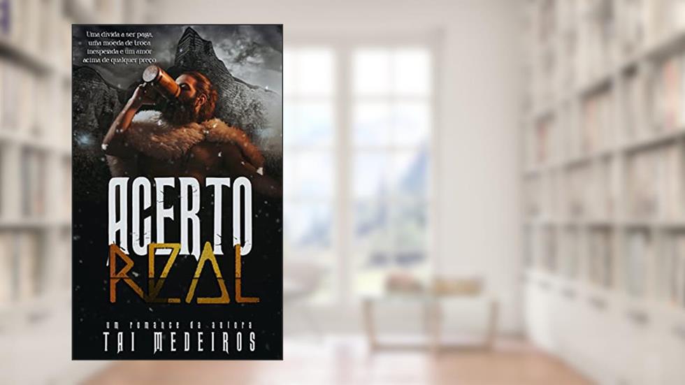 Acerto Real, do autor Tai Medeiros