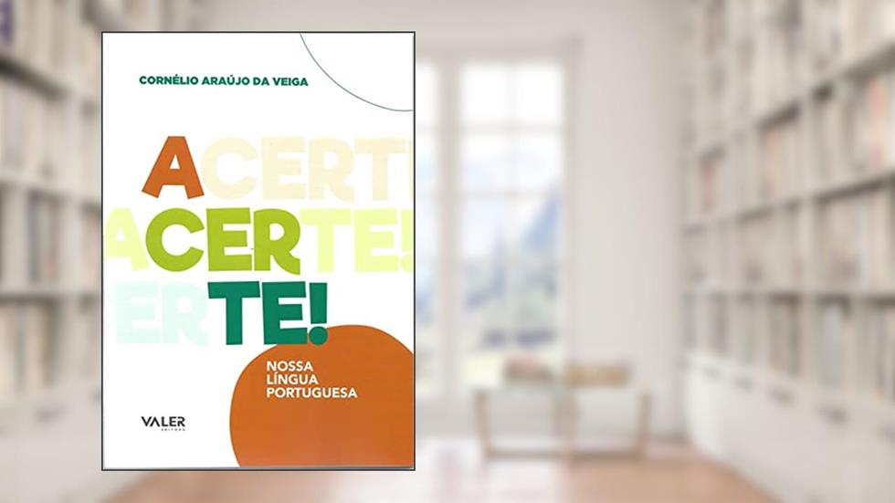 Acerte: Nossa Língua Portuguesa, do autor Cornélio Araújo da Veiga