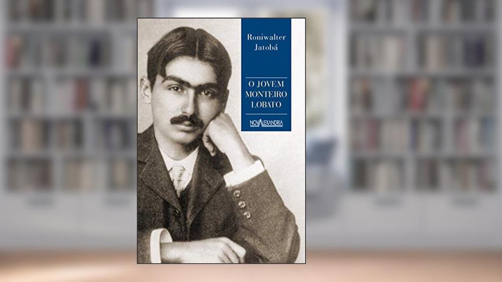 O Jovem Monteiro Lobato, do autor Roniwalter Jatobá