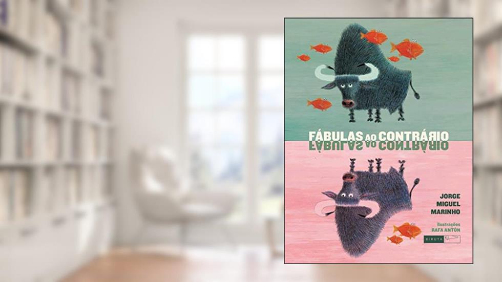Fábulas ao contrário, do autor Jorge Miguel Marinho