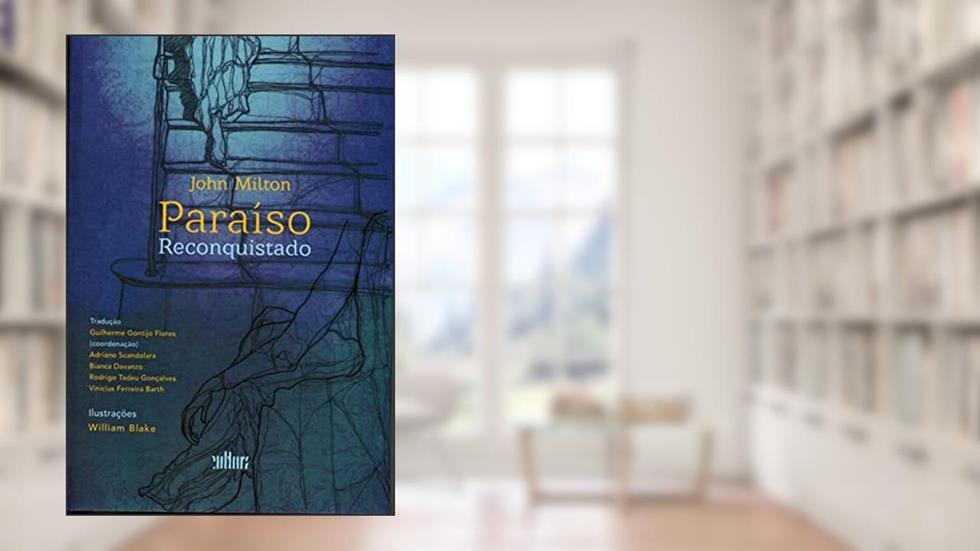 Paraíso Reconquistado, do autor John Milton
