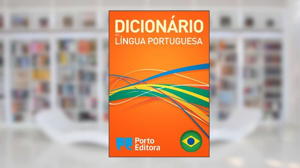 Dicionário Porto Editora da Língua Portuguesa, do autor Porto Editora