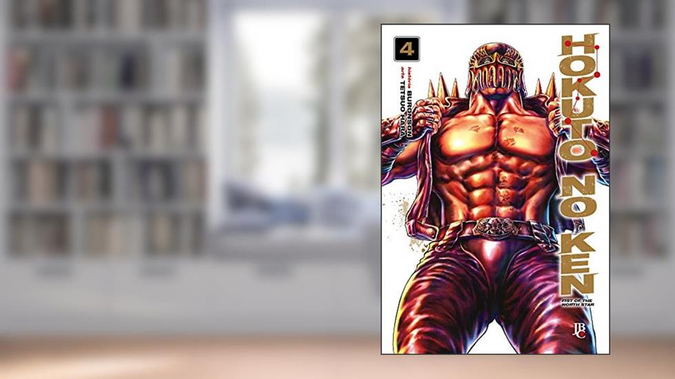 Hokuto No Ken - Fist of the North Star - Vol. 4, do autor Tetsuo Hara; Buronson