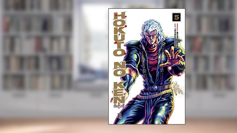 Hokuto No Ken - Fist of the North Star - Vol. 5, do autor Tetsuo Hara; Buronson