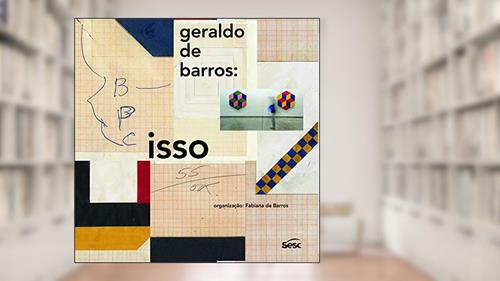 Capa de Geraldo de Barros: isso, do autor Fabiana de Barros