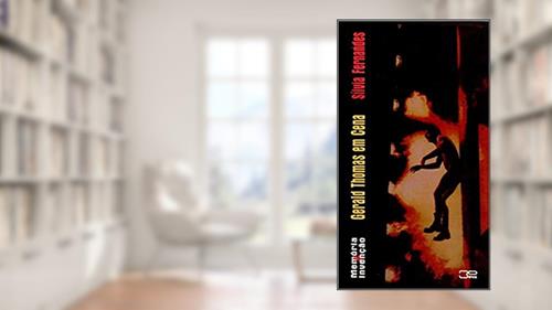 Capa de Memória e invenção: Gerald Tomas em cena, do autor Silvia Fernandes