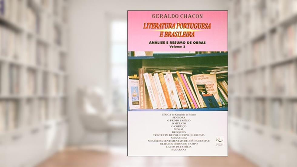 Literatura Portuguesa E Brasileira - Volume 2, do autor Geraldo Chacon
