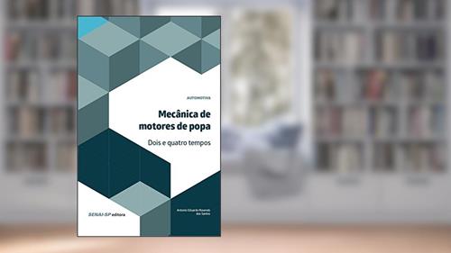 Capa de Mecânica de motores de popa - 2 e 4 Tempos (Automotiva), do autor Antonio Eduardo Rosendo dos Santos