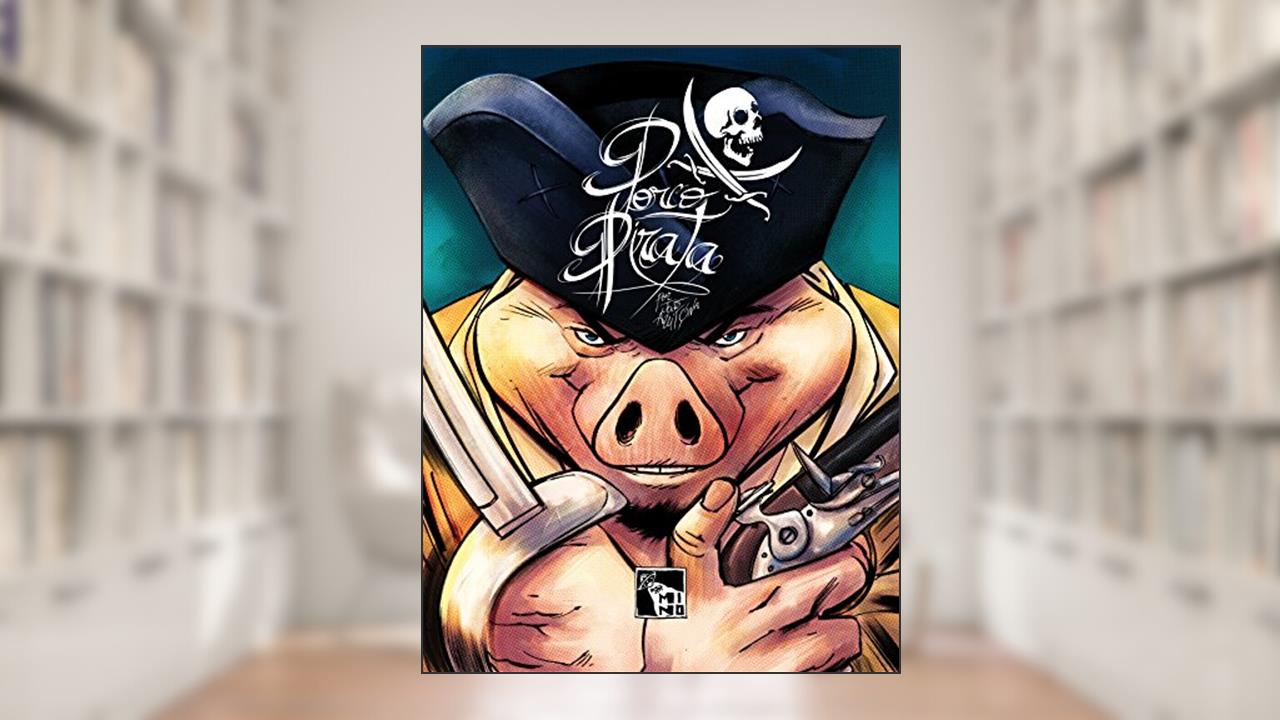 Porco Pirata, do autor João Azeitona