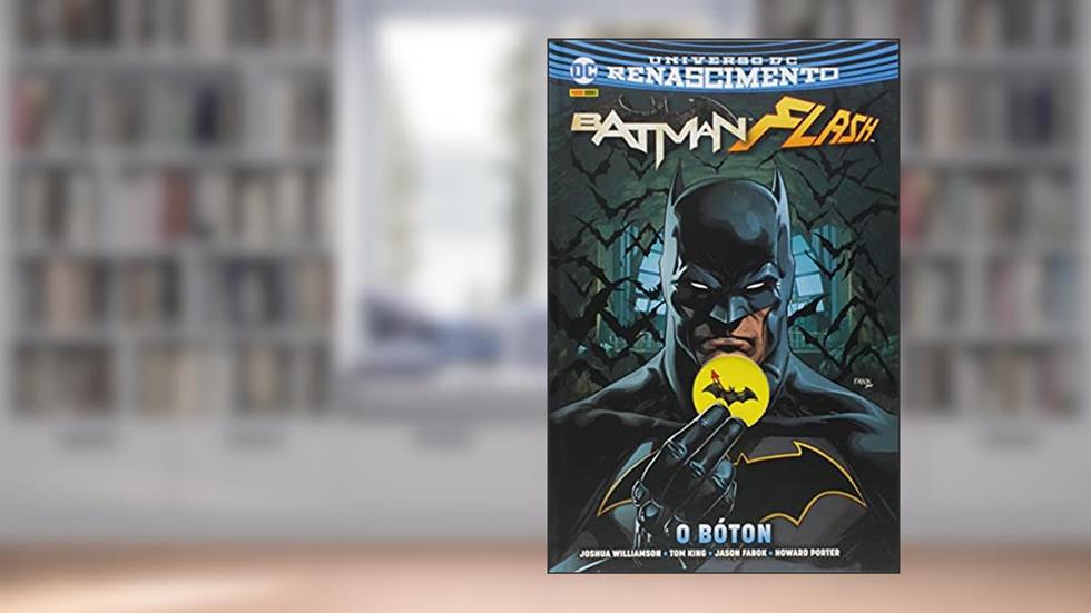 Batman / Flash: o Bóton, do autor Joshua Williamson