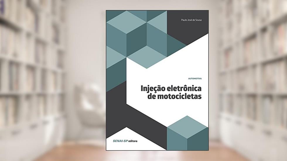 Injeção eletrônica de motocicletas (Automotiva), do autor Paulo José de Sousa