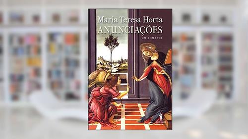 Capa de Anunciações, do autor Maria Teresa Horta