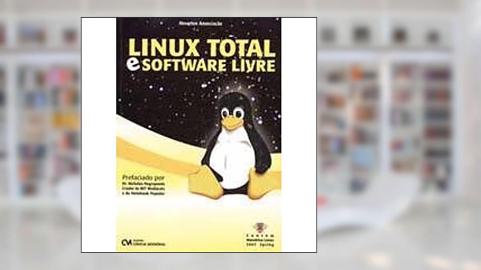 Linux Total e Software Livre - 1, do autor Anunciacao
