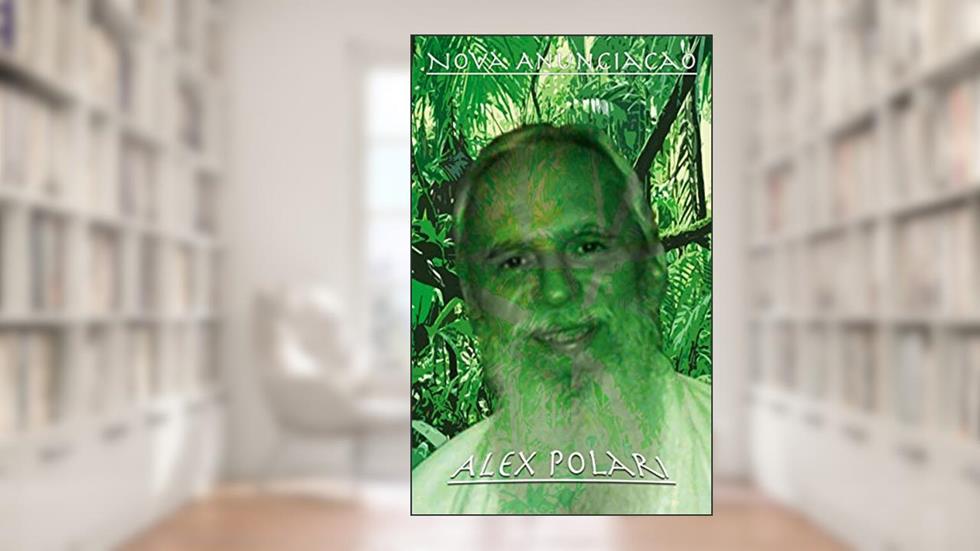 Nova Anunciacao (A doutrina do Santo Daime), do autor Costa Via