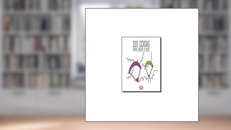 100 coisas para fazer a dois, do autor Dalia F. Walker; Nicolás Silbert